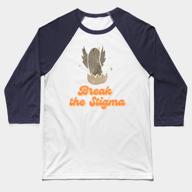 Cute Bird Break the Stigma Baseball T-Shirt by DesignCravings